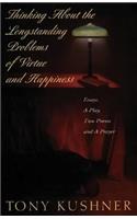 Thinking About the Longstanding Problems of Virtue: Essays, A Play, Two Poems and a Prayer(English)