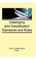 Cataloging and Classification Standards and Rules