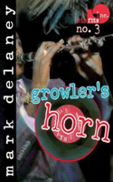 Misfits, Inc. No. 3: Growler's Horn: Growler's Horn