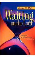 Waiting On The Lord