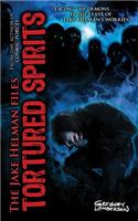 Tortured Spirits: (Jake Helman Files Series)