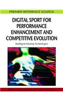 Digital Sport for Performance Enhancement and Competitive Evolution