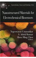 Nanostructured Materials for Electrochemical Biosensors