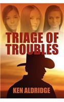 Triage of Troubles