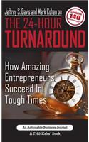 Jeffrey S. Davis and Mark Cohen on The 24-Hour Turnaround