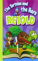 Tortoise and the Hare Retold