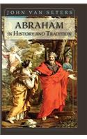 Abraham in History and Tradition