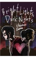 Bright Lights, Dark Nights