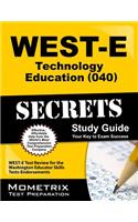 West-E Technology Education (040) Secrets: West-E Test Review for the Washington Educator Skills Tests-Endorsements