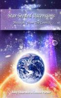 Star-Seeded Ascensions - Messages from the Councils