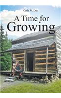 A Time for Growing