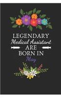 Legendary Medical Assistant are Born in May