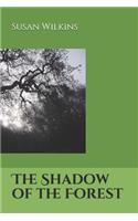 Shadow of the Forest