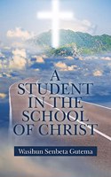 Student in the School of Christ