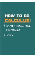 How to do Calculus