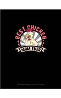 Best Chicken Mom Ever