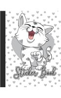 Sticker Book: Permanent Blank Sticker Collection Book for Girls with Cute Happy Cat, Album with White 8x10 Inch Pages for Collecting Stickers, Sketching and Drawi