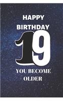 Happy birthday 19th you become older sketchbook
