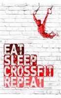 Eat Sleep Crossfit Repeat