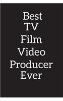 Best TV/Film/Video Producer Ever