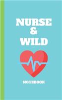 nurse and wild journal for nurse /doula / midwife