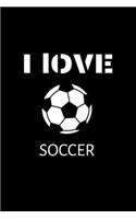 I love soccer