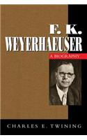 F. K. Weyerhaeuser