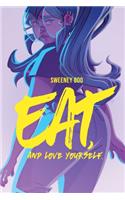 Eat, and Love Yourself