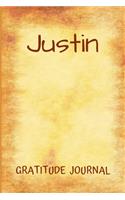 Justin Gratitude Journal: Personalized with Name and Prompted, for Men