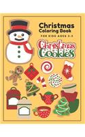 Christmas Coloring Book for Kids Ages 3-5 Christmas Cookies