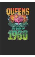 Queens Are Born In 1960: Small Lined Notebook - Birthday Gift or Anniversary Gift Idea