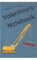 Valentino's Notebook: Heavy Equipment Crane Cover 6x9" 200 pages personalized journal/notebook/diary