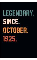 Blank Lined Journal, Notebook, Diary, Planner - Legendary Since October 1925 - 94th Birthday Gift For 94 Years Old Men and Women born in October: Medium College-Ruled Journey Diary, 110 page, Lined, 6x9 (15.2 x 22.9 cm)