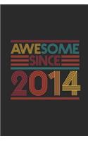 Awesome Since 2014
