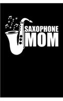 Saxophone Mom