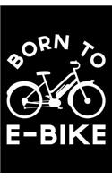 Born To E- Bike
