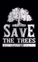 Save The Trees