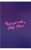 Quiet Girl With A Dirty Mind