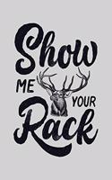 Show Me Your Rack