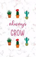 Always Grow