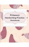 Primary Handwriting Practice Notebook: Handwriting Notebook With Dotted Lines, Dotted Mid-Line Notebook, Handwriting Printing Book, Blank Writing Book for Kindergarten, Preschool to K3 St(25 Writing Exercise)