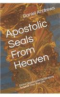 Apostolic Seals From Heaven