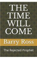 Time Will Come