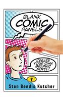 Blank Comic Panels: Create your own Graphic Novel(1 Draw Your Own Comics)