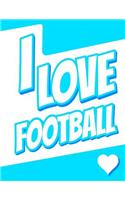 I Love Football: Large Print Discreet Internet Website Password Organizer, Birthday, Christmas, Friendship Gifts for Women and Men, Teens, Girls and Boys, 8 1/2