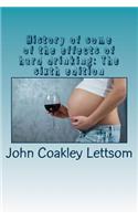 History of some of the effects of hard drinking: The sixth edition