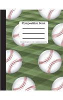 Composition Book 200 Sheet/400 Pages 8.5 X 11 In.-College Ruled Baseball Field: Baseball Writing Notebook - Soft Cover
