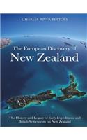 European Discovery of New Zealand: The History and Legacy of Early Expeditions and British Settlements on New Zealand