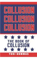 Collusion Collusion Collusion