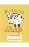 Hail to the Sheep Composition Notebook